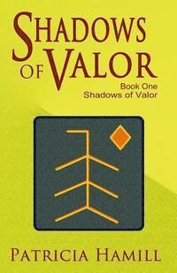 Patricia Hamill - Shadows of Valor, Häftad. Tillgänglighet: Lägg i varukorg