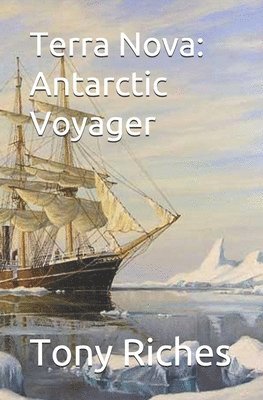 Tony Riches - Terra Nova: Antarctic Voyager, Häftad. Tillgänglighet: Lägg i varukorg