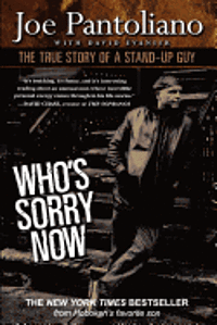 David Evanier, Joe Pantoliano - Who's Sorry Now: The True Story of a Stand-Up Guy, Häftad. Tillgänglighet: Lägg i varukorg