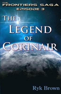 Ryk Brown - Ep.#3 - "The Legend of Corinair", Häftad. Tillgänglighet: Lägg i varukorg