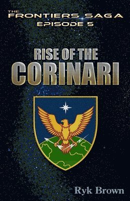 Ryk Brown - Ep.#5 - "Rise of the Corinari", Häftad. Tillgänglighet: Lägg i varukorg