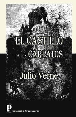 Julio Verne - El castillo de los Carpatos, Häftad