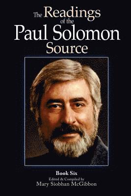 Paul Solomon, Mary Siobhan McGibbon - The Readings of the Paul Solomon Source Book 6, Häftad