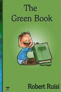 Robert L. Ruisi - The Green Book, Häftad. Tillgänglighet: Lägg i varukorg
