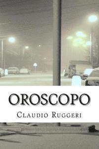Claudio Ruggeri, Angela Parisi - Oroscopo, Häftad. Tillgänglighet: Lägg i varukorg
