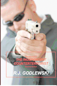 Mini-Manual of The Independent Counterterrorist Second Edition