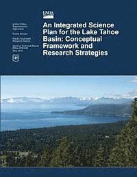 Forest Service, Zachary P. Hymanson - An Integrated Science Plan for the Lake Tahoe Basin: Conceptual Framework and Research Strategies, Häftad. Tillgänglighet: Lägg i varukorg