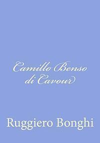 Ruggiero Bonghi - Camillo Benso di Cavour, Häftad