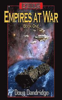 Doug Dandridge - Exodus: Empires at War: Book 1, Häftad. Tillgänglighet: Lägg i varukorg