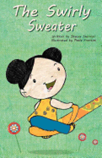 Stacey Shannon - The Swirly Sweater, Häftad. Tillgänglighet: Lägg i varukorg