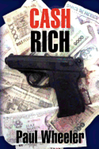 Paul Wheeler - Cash Rich, Häftad. Tillgänglighet: Lägg i varukorg
