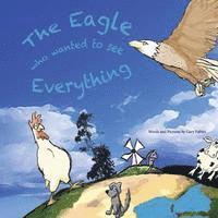 Gary Fabbri - The Eagle Who Wanted to See Everything, Häftad. Tillgänglighet: Lägg i varukorg