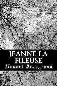 Honore Beaugrand - Jeanne la Fileuse, Häftad