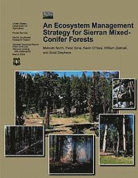Peter Stine, Kevin O'Hara - An Ecosystem Management Strategy for Sierran Mixed-Conifer Forests, Häftad. Tillgänglighet: Lägg i varukorg