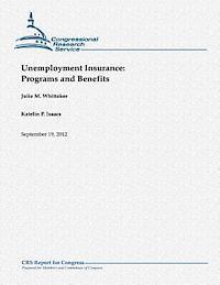 Unemployment Insurance: Programs and Benefits