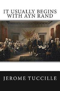 Jerome Tuccille - It Usually Begins With Ayn Rand, Häftad. Tillgänglighet: Lägg i varukorg