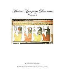 David Grant Stewart Sr - Ancient Language Discoveries, volume 5, Häftad. Tillgänglighet: Lägg i varukorg