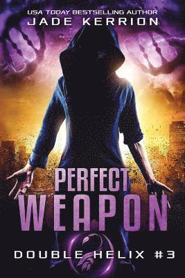 Jade Kerrion - Perfect Weapon: A Double Helix Novel, Häftad. Tillgänglighet: Lägg i varukorg