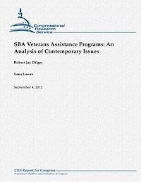 Sean Lowry, Robert Jay Dilger - SBA Veterans Assistance Programs: An Analysis of Contemporary Issues, Häftad. Tillgänglighet: Lägg i varukorg