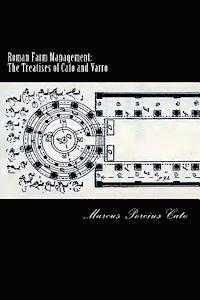 Marcus Porcius Cato - Roman Farm Management: The Treatises of Cato and Varro, Häftad. Tillgänglighet: Lägg i varukorg