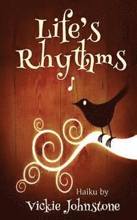 Vickie Johnstone - Life's Rhythms, Häftad. Tillgänglighet: Lägg i varukorg