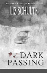 Liz Schulte - Dark Passing, Häftad. Tillgänglighet: Lägg i varukorg
