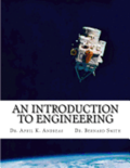 An Introduction to Engineering: What it takes to make it