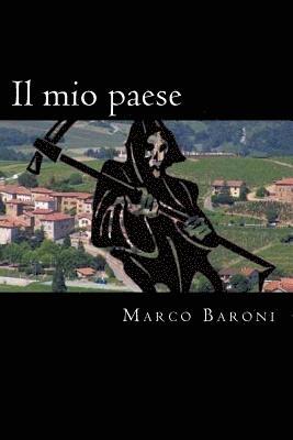 Marco Baroni - Il mio paese, Häftad. Tillgänglighet: Lägg i varukorg