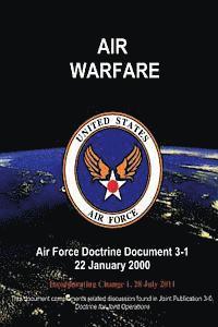 U. S. Air Force - Air Warfare - Air Force Doctrine Document (AFDD) 3-1, Häftad. Tillgänglighet: Lägg i varukorg