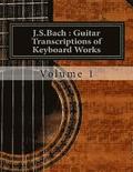 J.S.Bach: Guitar transcriptions of Keyboard Works