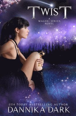 Dannika Dark - TWIST A Mageri Series Novel, Häftad. Tillgänglighet: Lägg i varukorg