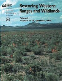 Richard Stevens, Nancy L. Shaw - Restoring Western Ranges and Wildlands (Volume 3, Chapters 24-29, Appendices, Index), Häftad