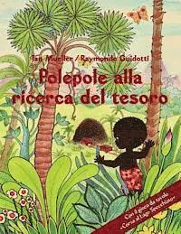 Polepole alla ricerca del tesoro: Un racconto dell'alba / Con il gioco da tavolo Corsa al Lago Specchiato., Häftad. Tillgänglighet: Lägg i varukorg