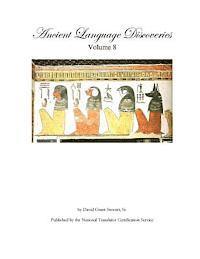 David Grant Stewart Sr - Ancient Language Discoveries, volume 8, Häftad. Tillgänglighet: Lägg i varukorg
