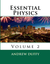 Andrew Duffy - Essential Physics, volume 2, Häftad. Tillgänglighet: Lägg i varukorg