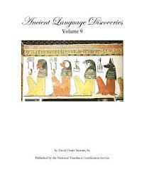 David Grant Stewart Sr - Ancient Language Discoveries, volume 9: More discoveries and translations by a professional translator of 72 modern and ancient languages, Häftad. Tillgänglighet: Lägg i varukorg