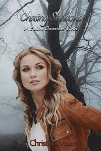 Christina Moore - Chasing Shadows: A Shadow Chronicles Novel, Häftad. Tillgänglighet: Lägg i varukorg