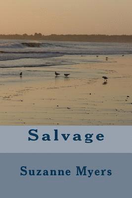 Suzanne Myers - Salvage, Häftad. Tillgänglighet: Lägg i varukorg