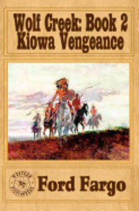 Bill Crider, Jackson Lowry - Wolf Creek: Kiowa Vengeance, Häftad