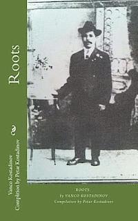 Petar Kostadinov, Vanco Kostadinov - Roots, Häftad. Tillgänglighet: Lägg i varukorg