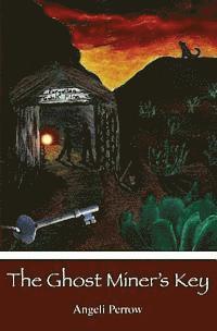 Angeli Perrow - Ghost Miner's Key, Häftad. Tillgänglighet: Lägg i varukorg