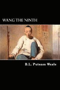 B. L. Putnam Weale - Wang the Ninth: The Story of a Chinese Boy, Häftad. Tillgänglighet: Lägg i varukorg