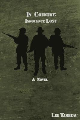 Michael Wong, Dana Morse Tambeau - In Country: Innocence Lost: Innocence Lost, Häftad. Tillgänglighet: Lägg i varukorg