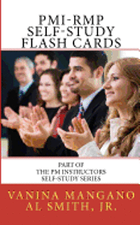 Vanina Mangano - PMI-RMP Self-Study Flash Cards: Part of The PM Instructors Self-Study Series, Häftad