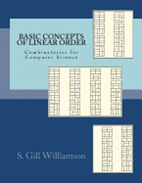 S. Gill Williamson - Basic Concepts of Linear Order: Combinatorics for Computer Science, Häftad