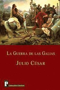 Julio Cesar - La guerra de las Galias, Häftad. Tillgänglighet: Lägg i varukorg