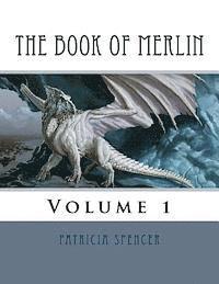 Patricia M. Spencer - The Book of Merlin, Häftad. Tillgänglighet: Lägg i varukorg
