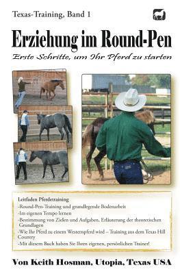 Patricia Sanderlin - Erziehung im Round-Pen: Erste Schritte, um Ihr Pferd zu starten: Texas-Training, Häftad. Tillgänglighet: Lägg i varukorg
