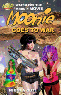 Nicola Cuti - Moonie Goes To War, Häftad