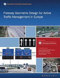 Federal Highway Administration, U. S. Department of Transportation - Freeway Geometric Design for Active Traffic Management in Europe, Häftad. Tillgänglighet: Lägg i varukorg